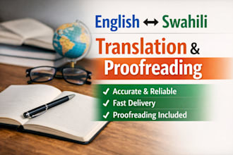 translate and proofread english to swahili or swahili to english