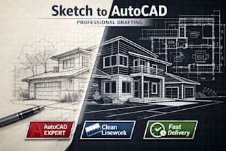 convert hand sketches into professional autocad drawings