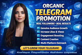 do organic telegram promotion, telegram marketing,  increase telegram subscriber