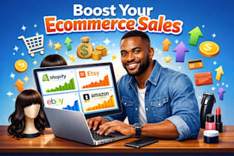 boost shopify etsy ebay amazon ecommerce  business sales