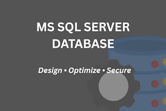 design, create, and optimize sql server databases queries