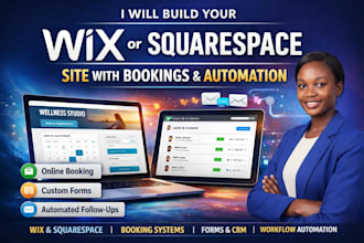 build a wix or squarespace site with bookings and automation