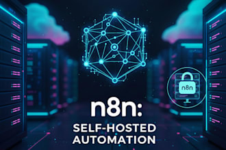 self host n8n and build powerful automation workflows