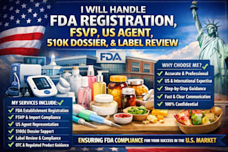 handle fda registration, fsvp,510k dossier, and label review