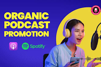 promote your podcast and grow real organic listeners