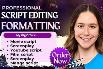 do movie script editing, proofreading and screenplay formatting for your tv film