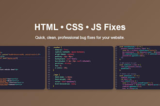 fix HTML CSS javascript bugs fast