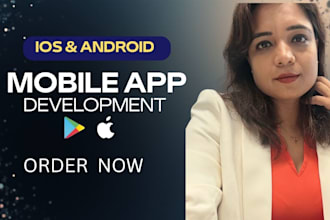 mobile app development, ios app development or android app developer