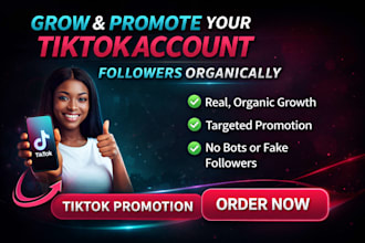 grow and promote your tiktok account followers organically, tik tok promotion