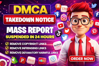 takedown harassing remove copyright mass report facebook youtube instagram dmca