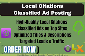 create local citations and post ads on top classified sites for leads traffic