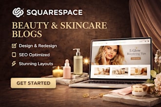 design a luxury squarespace beauty website or squarespace skincare blog website