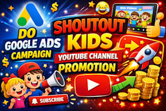 do google ads campaign to shoutout kids youtube channel promotion