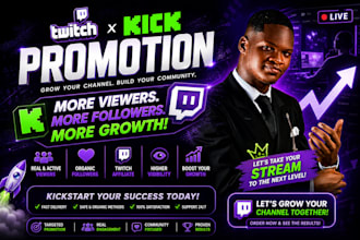 do kick promotion twitch promotion twitch affiliate stream viewers kick channel