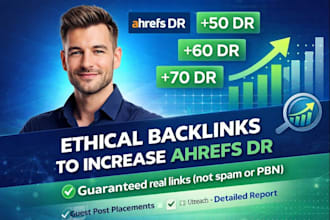 increase ahrefs domain rating DR 50 DR 70 with quality seo backlinks