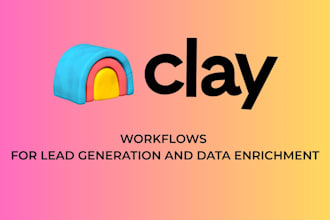 build clay ai workflows for lead generation and data enrichment