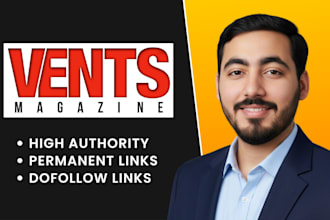 do guest post on vents magazine with dofollow backlinks in 24 hours