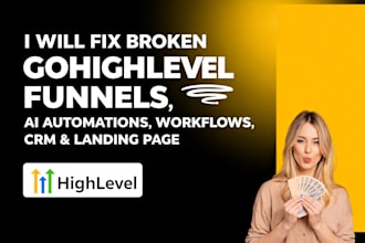 fix broken gohighlevel funnels ai automations workflows CRM  landing page
