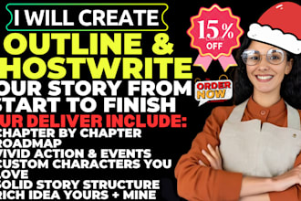 create an outline for your story from start to finish and ghostwrite it fully