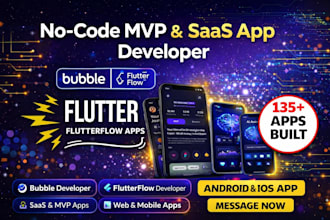 design and develop mvp and saas apps using bubble and flutterflowsoftr