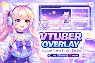 design custom vtuber stream overlay anime style for obs