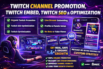 do twitch channel promotion, twitch embed, twitch SEO, twitch optimization