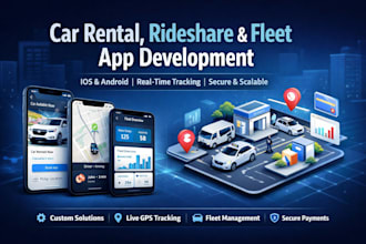 develop car rental app, dispatching app, fleet management app, rideshare app