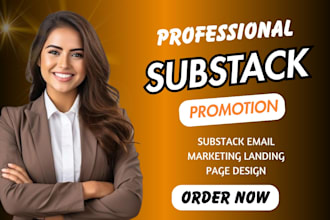 substack setup, landing page and organic promotion to get substack subscribers