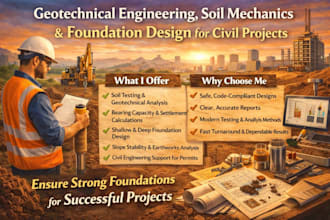 provide geotechnical engineering soil mechanics foundation design civil engr