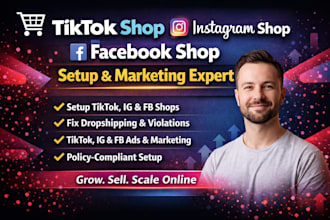 set up tiktok instagram fb shop fix tiktok dropshipping and run tiktok shop ads