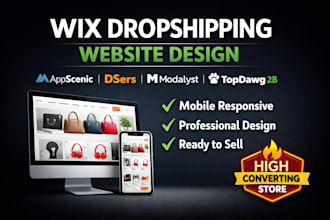 design wix dropshipping website using appscenic modalyst dsers topdawg autods