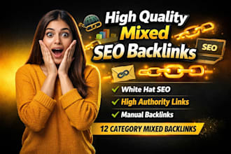 create high quality mixed SEO backlinks manually