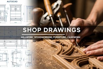 draft millwork, woodworking, furniture, and casework shop drawings in autocad
