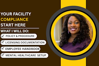 write policy and procedures for home care, mental health, carf licensing, hipaa