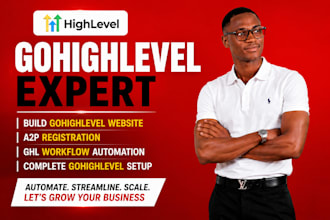 build gohighlevel website, a2p registration ghl workflow gohighlevel expert