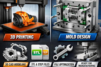 design 3d cad mold optimize stl step file design and manufacturing 3d printing