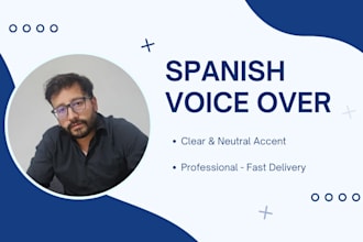 record a clear and natural spanish voice over