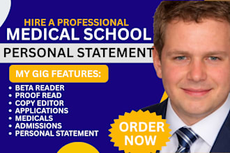 heavily edit your medical school, residency, or fellowship personal statement