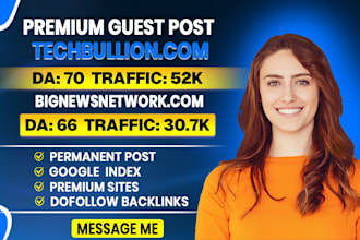 publish your article on techbullion,com and bignewsnetwork,com