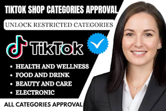 approve and unlock tiktok shop restricted categories fast and effectively
