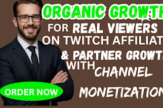 promote twitch channel to real viewers for affiliate growth and partner success