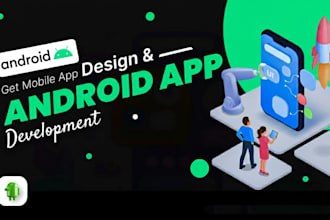 be your professional android app developer for android app development