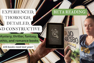 beta read your novel and deliver detailed feedback