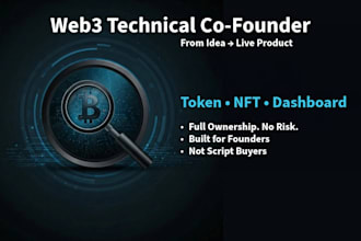 architect and build your complete web3 project as a technical cofounder
