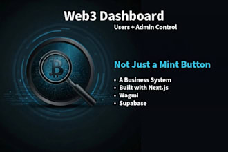 build a custom web3 dapp dashboard with user and admin panels