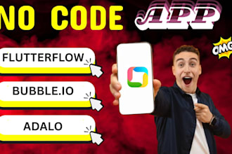 build custom no code app using adalo, bubble, flutterflow and mvp