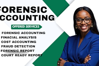 do forensic account, fraud investigation, asset tracing, financial analysis