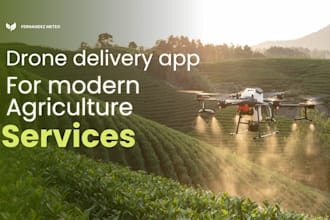 build agricultural drone monitoring app, drone delivery management app