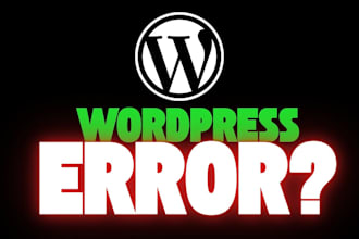 fix wordpress errors, bugs and critical issues fast