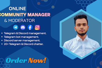 be your telegram and discord moderator with 20 chatters